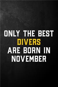 Only The Best Divers Are Born In November