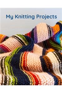 My Knitting Projects
