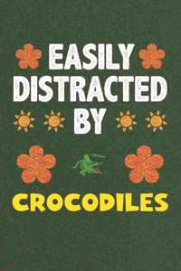 Easily Distracted By Crocodiles