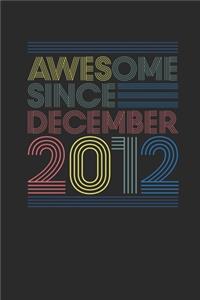 Awesome Since December 2012