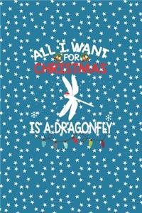 All I Want For Christmas Is A Dragonfly Christmas