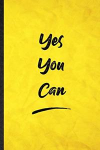 Yes You Can