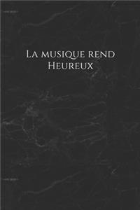 La musique rend heureux