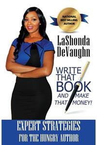 Write That Book And Make That Money!
