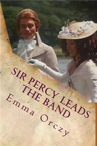 Sir Percy Leads the Band