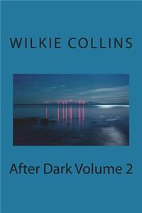 After Dark Volume 2