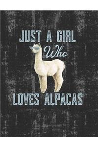 Just a Girl Who Loves Alpacas