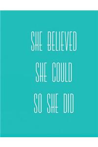 She Believed She Could So She Did