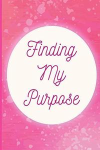 Finding My Purpose