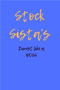 Stock Sista's Invest like a BOSS