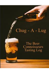 Chug-A-Lug The Beer Connoisseurs Tasting Log