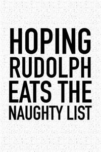 Hoping Rudolph Eats the Naughty List