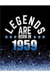 Legends Are Born in 1959