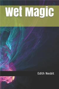 Wet Magic