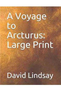 A Voyage to Arcturus: Large Print