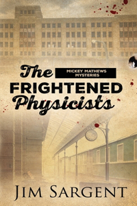 Frightened Physicists