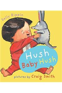 Hush Baby Hush