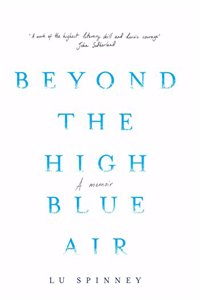 Beyond the High Blue Air