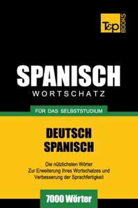 Spanischer Wortschatz für das Selbststudium - 7000 Wörter