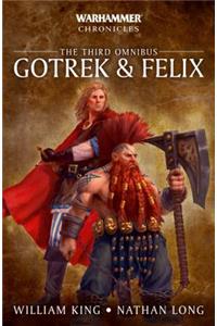Gotrek & Felix: The Third Omnibus
