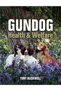 Gundog Health and Welfare