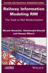 Railway Information Modeling RIM