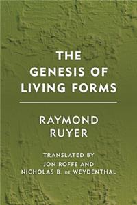 Genesis of Living Forms