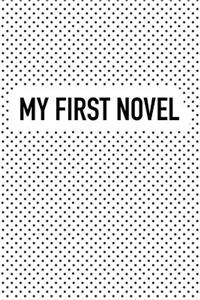 My First Novel
