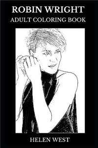 Robin Wright Adult Coloring Book