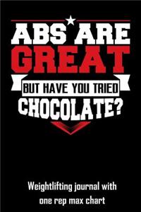 ABS Are Great But Have You Tried Chocolate?