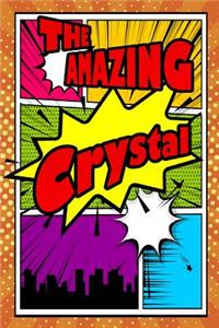 The Amazing Crystal: Draw and Write Journal Writing Drawing Notebook Featuring 120 Pages 6x9