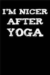 I'm Nicer After Yoga