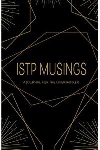 Istp Musings