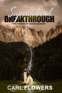 Supernatural Breakthrough