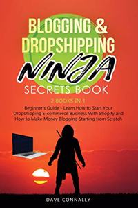 Blogging and Dropshipping Ninja Secrets Book