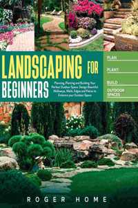 Landscaping for Beginners