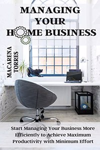 Managing Your Home Business