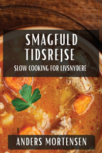 Smagfuld Tidsrejse