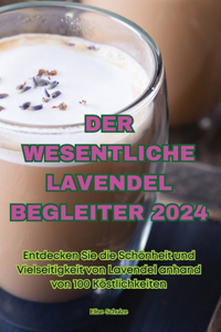 Wesentliche Lavendel Begleiter 2024