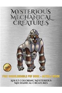 Adult Coloring Mysterious Mechanical Creatures