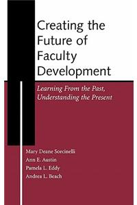 Creating the Future of Faculty Development