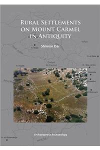 Rural Settlements on Mount Carmel in Antiquity