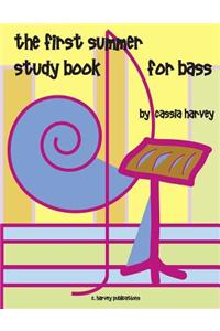 The First Summer Study Book for Bass