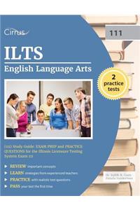 ILTS English Language Arts (111) Study Guide