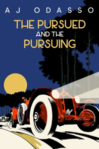 Pursued and the Pursuing