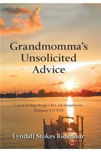 Grandmomma'S Unsolicited Advice