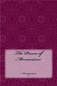 The Power of Mesmerism