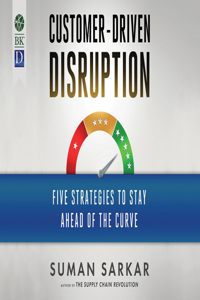 Customer-Driven Disruption