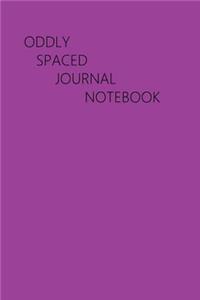 Oddly Spaced Journal Notebook