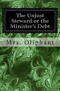 Unjust Steward or the Minister's Debt